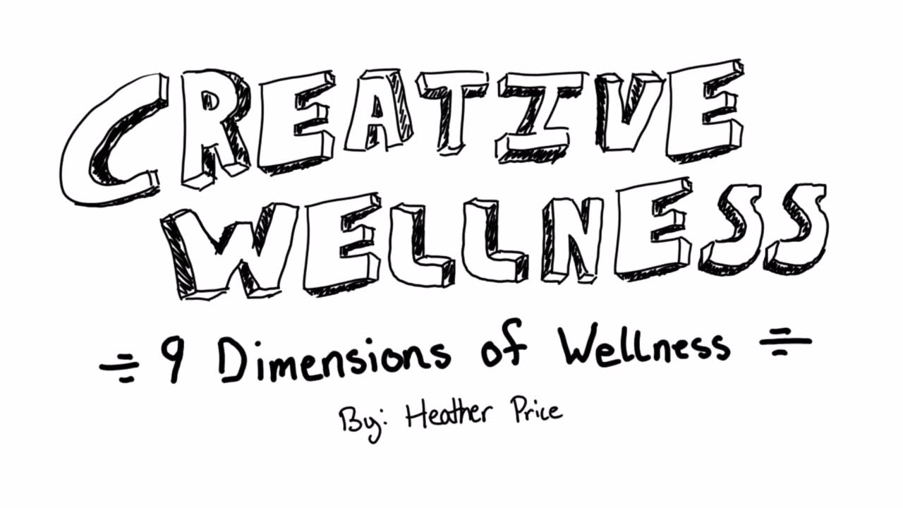 PSA Creative Wellness (9 Dimensions of Wellness)