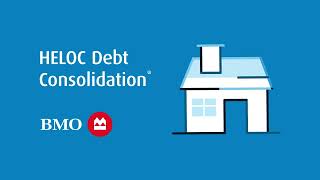 Debt Consolidation Explained: Is a BMO HELOC Right for You?