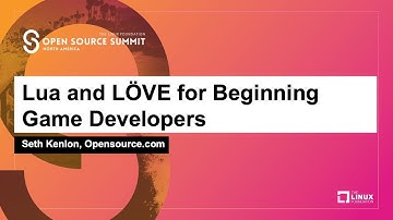 Lua and LÖVE for Beginning Game Developers - Seth Kenlon, Opensource.com