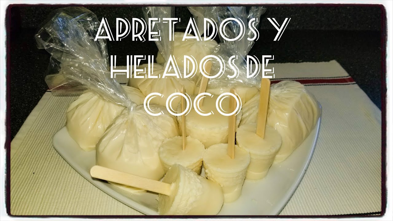 Apretados y Helados de Coco - YouTube