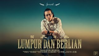 IPANK----- LUMPUR DAN BERLIAN
