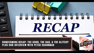 Homecoming Recap: The Good, The Bad, & The Glitchy plus our interview with Peter Shankman