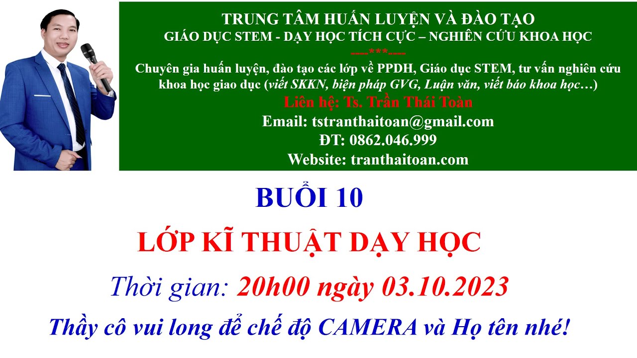 Tổng kết Khóa học 40 | Kỹ thuật dạy học hiện đại