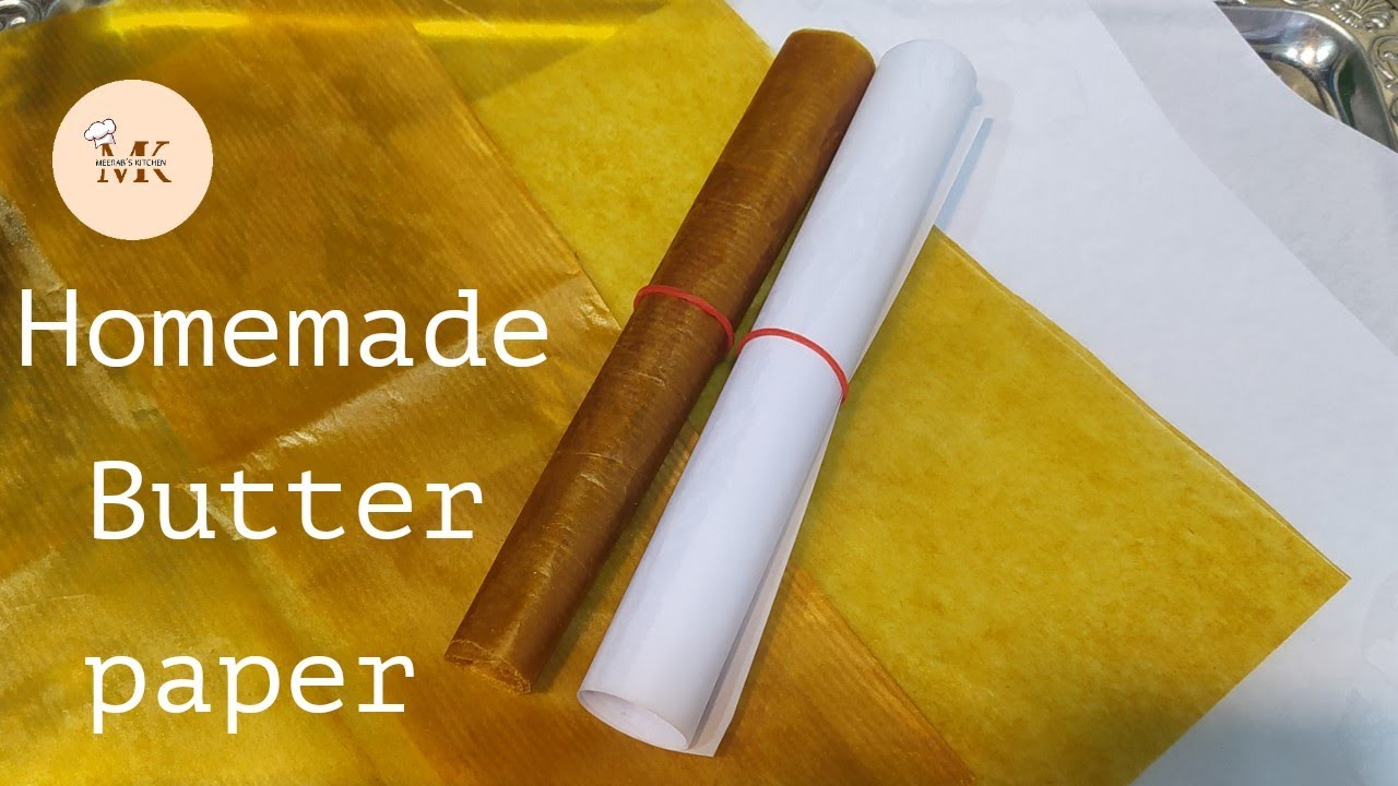 Homemade Butter paper How to make Butter paper at home How to make