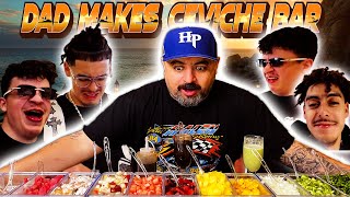 Mexican DAD makes ceviche bar *THEY DID NOT LIKE IT*