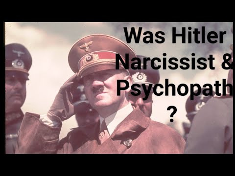Psychopathogram Hitler Was Adolf Hitler a Narcissist Or a Psychopath? - YouTube