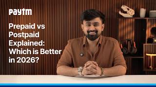 Prepaid vs Postpaid Explained: Which is Better in 2026? 📲 | By Paytm | #PaytmKaro