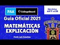 Guía de Estudio Oficial PAA 2021 / Explicación MATEMÁTICAS (11 - 20) / UDG / ITESM / ITAM / ITESO