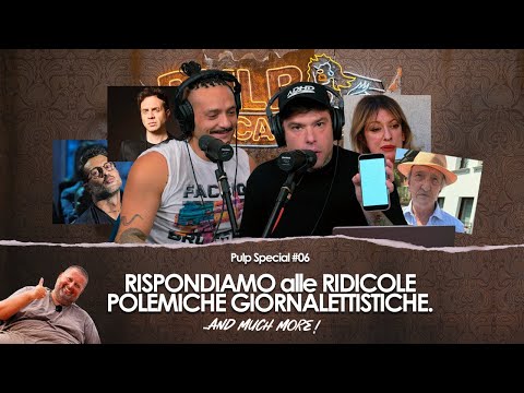 Rispondiamo alle ridicole polemiche giornalettistiche. | Pulp Special #06