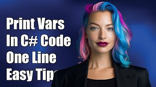 How to Print Multiple Variables in One Console.WriteLine() in C# Profile