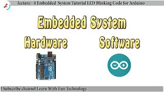 Embedded system tutorial for beginner in Hindi lecture 4 Arduino code for LED Blinking Circuit