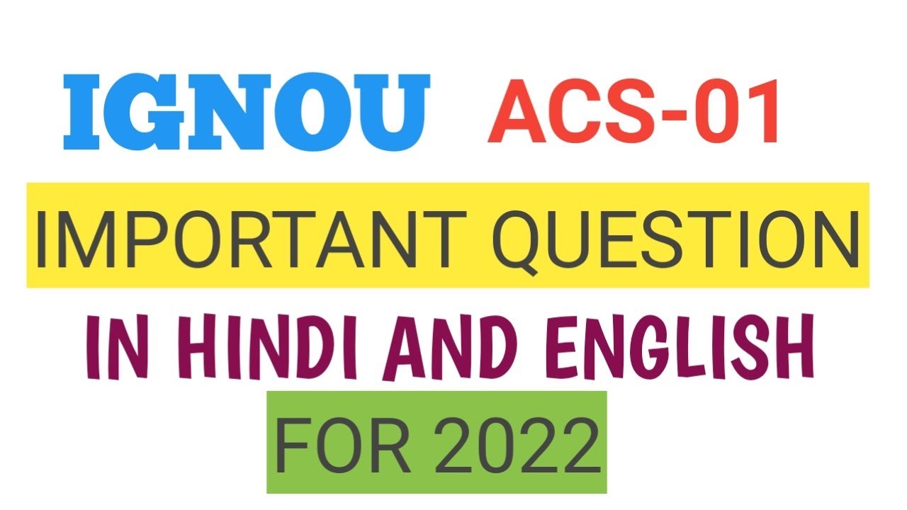 IGNOU ACS-01 IMPORTANT QUESTION IN HINDI AND ENGLISH BOTH