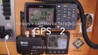 GNSS, GPS 2, Teoría de navegación, Patrón y Capitán de Yate, Escuela Náutica Navarra Online