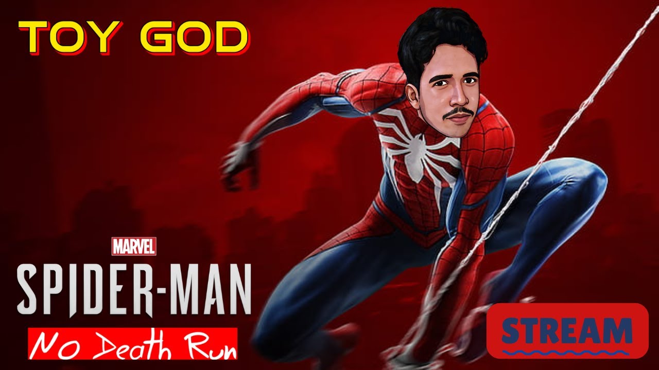 TOY GOD PLAYS SPIDER-MAN PART 16 | NO DEATH RUN | Live Gameplay + Commentary (TELUGU/ENGLISH)