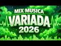 MUSICA DE MODA VARIADA 2026 ⚡ Mix Musica Variado 2026 ⛱ Mix De Todo Un Poco 2026