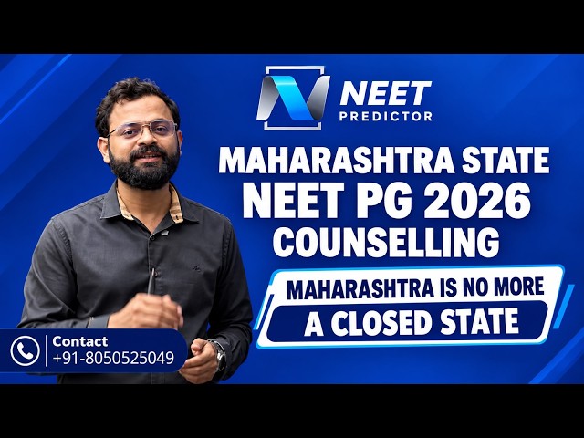 Maharashtra State NEET PG Counselling 2026: Impact