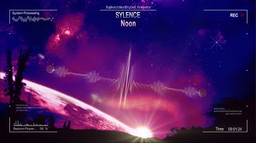 Sylence - Noon [HQ Edit]
