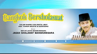 🔴🔵[live] BANGKOK  BERSHOLAWAT BERSAMA GUS AFLAKHA MANGKUNEGARA FEAT JAGAD SHOLAWAT MN
