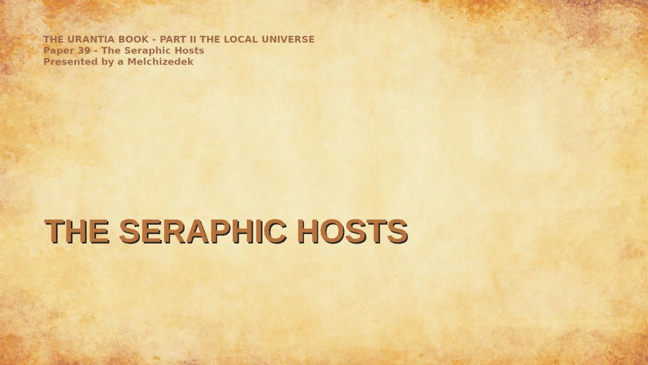 039 THE SERAPHIC HOSTS