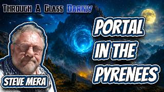 CERN Portals, Mountain Bases, and the Lady | Steve Mera | Episode 513