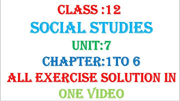 Social Studies, Class-12, Unit-7 all exercise solution in one video(new course 2079) samajik paihcha