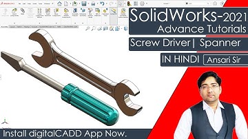 SolidWorks Tutorials | Screw Driver | Spanner Design | SolidWorks Full Course In Hindi | Digitalcadd