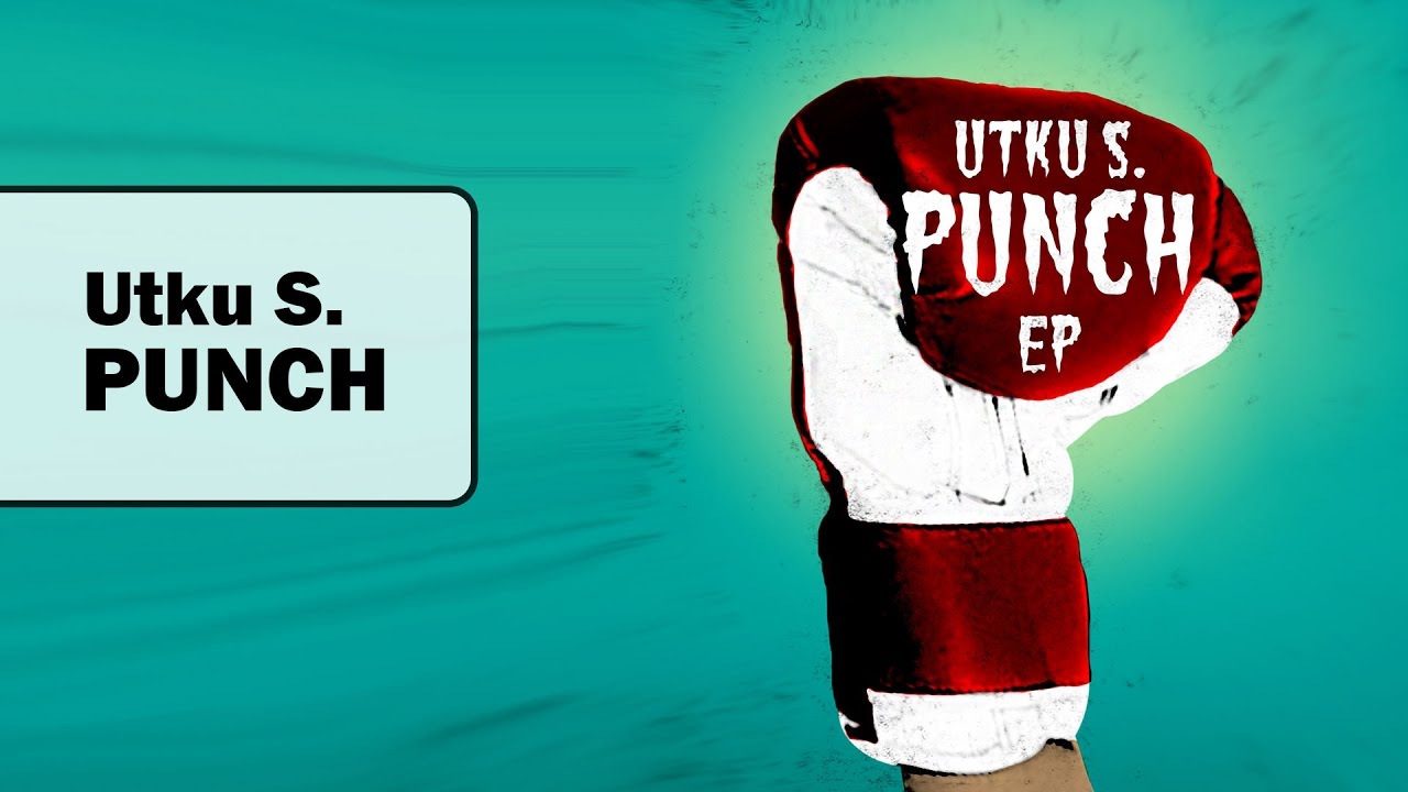 Watch Utku S. - Punch (Original Mix) on YouTube Watch Utku S. - Punch (Original Mix) on YouTube