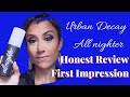 Urban Decay All Nighter Long-Lasting Makeup Setting Spray Review, Tutorial and First Impression