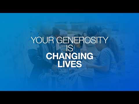Your Generosity Is Changing Lives