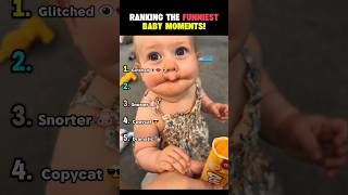 Ranking The Funniest Baby Moments!👶 #shorts #viral #Ranking #funny #baby