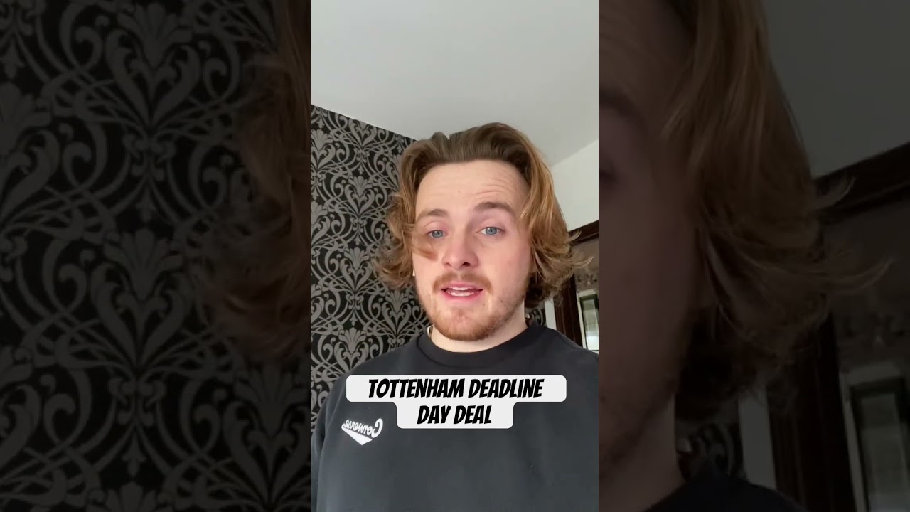 Tottenham secure deadline day deal! 