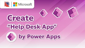 Create “Help Desk App” By Power Apps