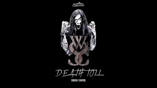 While She Sleeps - Death Toll drum cover