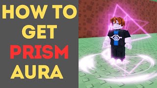 How To Get Prism In Aura Craft