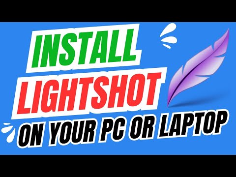 How To Download And Install LightShot Step By Step Guide