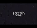 Sarah By Alex G Lyric Video mp3