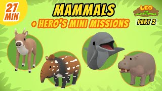 Mammals (Part 2/8)  Junior Rangers and Hero's Animals Adventure | Leo the Wildlife Ranger