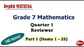 PART 1 Math 7 First Quarter Exam Reviewer MATATAG CURRICULUM