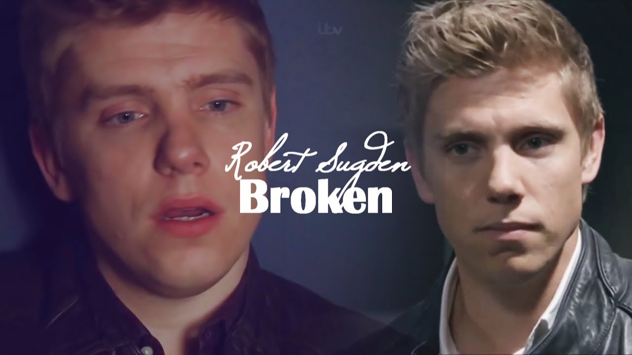 Robert Sugden || Broken