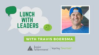 Travis Boersma, Dutch Bros  Coffee   Lunch with Leaders