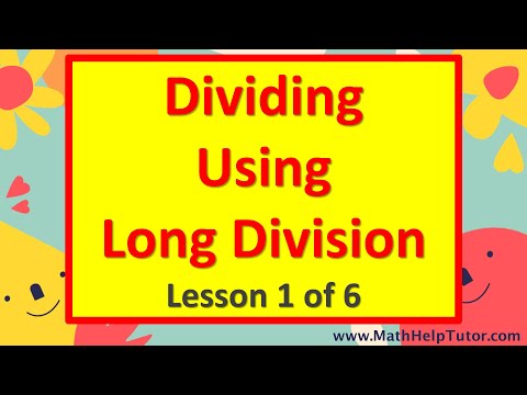 How to do Long Division—Step-by-Step Procedure with One-Digit Divisor (Lesson 1 of 6)
