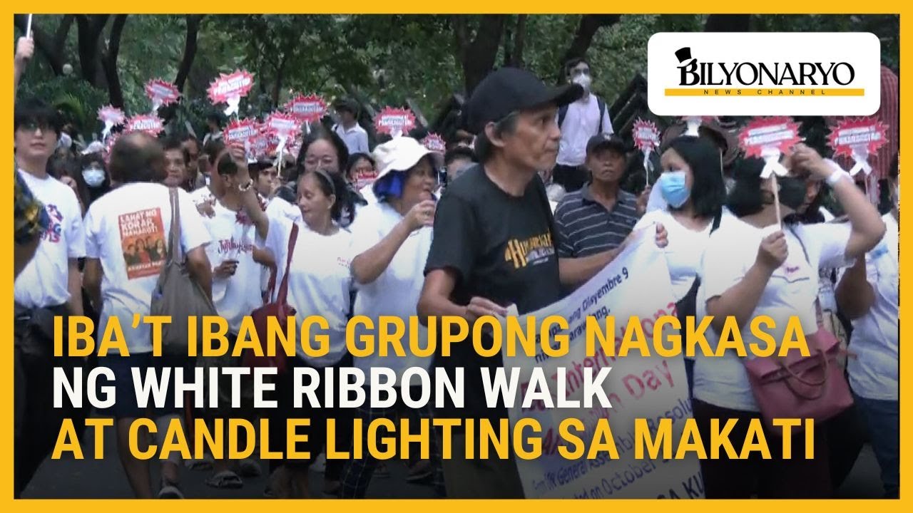 Iba’t ibang grupo nagkasa ng White Ribbon Walk at candle lighting sa Makati laban sa korapsyon