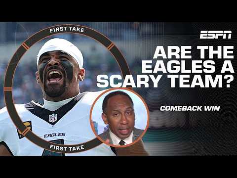 The Eagles are SCARY, they can beat you in any way they need to! - Stephen A. | First Take