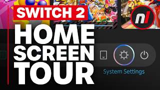 Nintendo Switch 2 Ui  Home Screen Tour