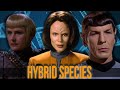 Hybrid Species in Star Trek