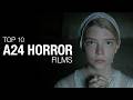 Top 10 A24 Horror Films | A CineFix Movie List