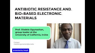 Details Prof. Oladele Ogunseitan on his research: antibiotic resistance and bio-based electronic materials News