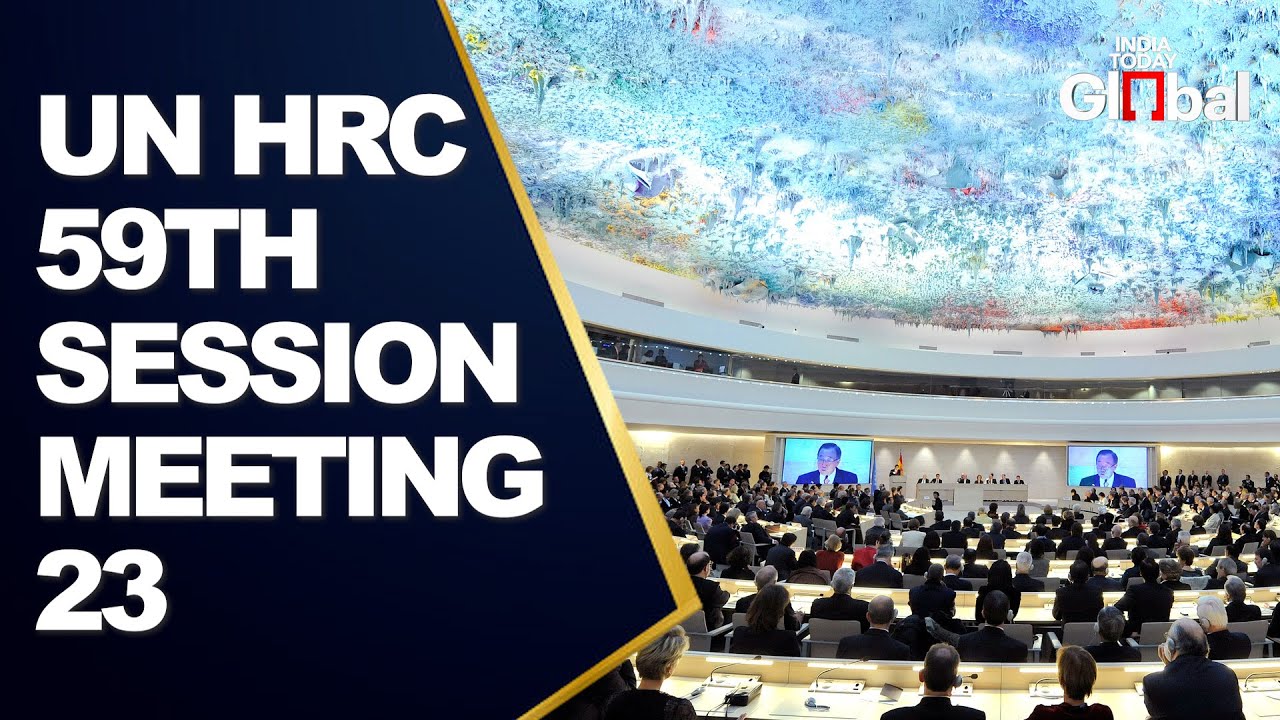 LIVE: 23rd Meeting – 59th Session of the UN Human Rights Council ...