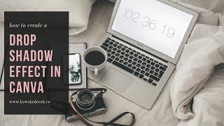 HOW TO CREATE A DROP SHADOW EFFECT IN CANVA | EASY TUTORIAL screenshot 5