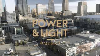 Power & Light District Highlight Video 2016